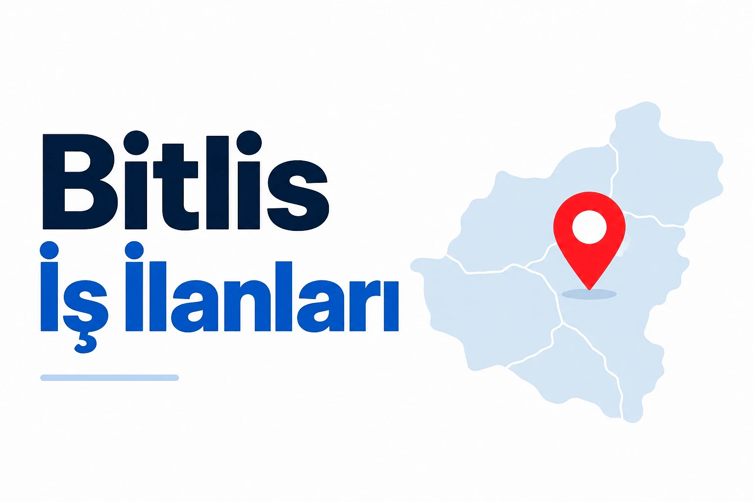 Bitlis 2026 iş ilanları ve fırsatları Bitlis ilini gösteren harita üzerinde iş ilanları temasıyla tasarlanmış grafik.
