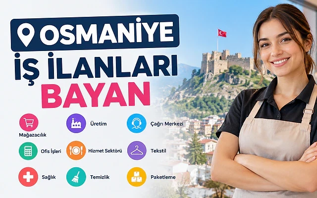 Osmaniye kadın iş ilanları ve başvuru rehberi Osmaniye'de kadınlar için güncel iş ilanları ve fırsatları, çeşitli sektörler ve başvuru rehberi.