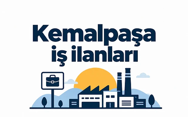 Kemalpaşa'daki iş fırsatlarını keşfedin Kemalpaşa iş ilanları temalı grafik, fabrika ve iş simgeleriyle desteklenmiş.