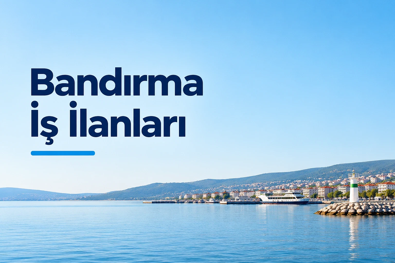 Bandırma'daki güncel iş fırsatları ve ilanlar Bandırma sahilinde gün batımı manzarası, iş ilanları vurgulanıyor.