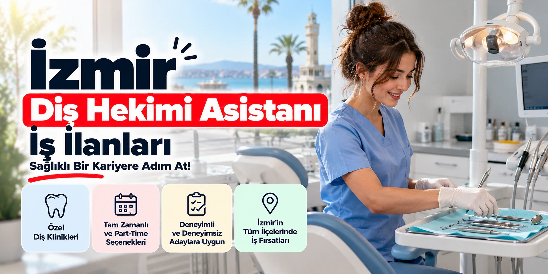 İzmir Diş Hekimi Asistanı İş İlanları 2026 İzmir'de diş hekimi asistanı iş ilanları ile ilgili güncel fırsatlar ve başvuru rehberi.
